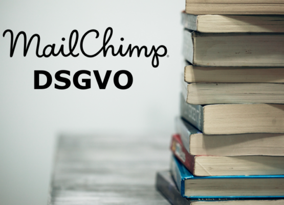 MailChimp Anpassungen für die DSGVO